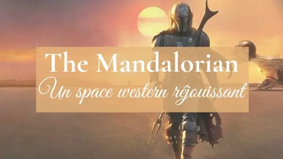 The Mandalorian - space western